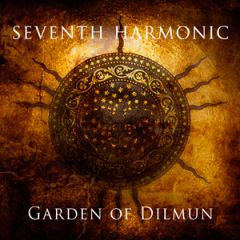 Seventh Harmonic - Garden of Dilmun - CD